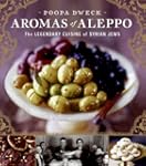 Aromas of Aleppo: The Legendary Cuisi...