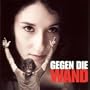 Head-On / Gegen Die Wand