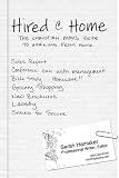 Hired@home: A Christian Mother s Guide to Working from Home