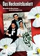 Das Hochzeitsbankett [2 DVDs]