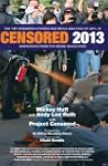 Censored 2013: The Top Censored Stori...