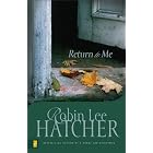 Return to Me (The Burke Family Series #2) by Robin Lee Hatcher