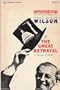 Woodrow Wilson and the Great Betrayal