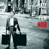 Jazz on Film: Film Noir