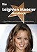 The Leighton Meester Handbook - Everything You Need to Know about Leighton Meester