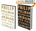 The Good Man Jesus and the Scoundrel Christ (Myths)