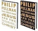 The Good Man Jesus and the Scoundrel Christ (Myths)