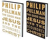 The Good Man Jesus and the Scoundrel Christ (Myths)