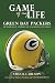 Search : Game of My Life: Green Bay Packers: Memorable Stories of Packers Football