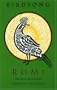 Rumi Birdsong: Fifty-Three Short Poems