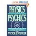 Physics and Psychics: The Search for a World Beyond the Senses