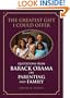 The Greatest Gift I Could Offer: Quotations from Barack Obama on Parenting and Family