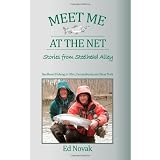 MEET ME AT THE NET: Stories from Steelhead Alley
