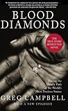 Blood Diamonds: Tracing the Deadly Path of the Worlds Most Precious Stones