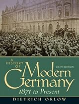 A History of Modern Germany, 1871-Present