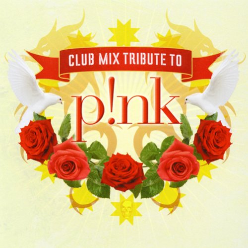 CD-Charts  Search : Club Mix Tribute to Pink