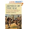 Armies of the Raj: From the Great Indian Mutiny to Independence, 1858-1947