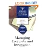 Managing Creativity and Innovation (Harvard Business Essentials)
