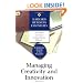 Managing Creativity and Innovation (Harvard Business Essentials)