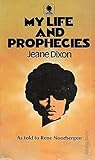 My life and prophecies