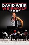 Weirwolf : my story