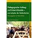 P�dagogischer Auftrag und Unterrichtsziele - vom Lehrplan der Waldorfschule