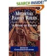 Medieval Family Roles: A Book of Essays (Garland Medieval Casebooks) by  Jorgensen Itnyr