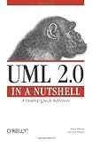 UML 2.0 in a Nutshell (In a Nutshell (O'Reilly))