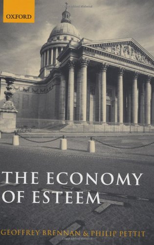 the economy of esteem an essay on civil and political society