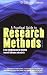 A Practical Guide to Research Methods