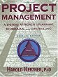 Project Management: A Systems Approach to Planning, Scheduling, and Controlling, 7th Edition