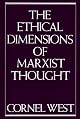 The Ethical Dimensions of Marxist Thought