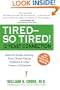 Tired - So Tired!: And the Yeast Connection