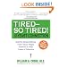 Tired - So Tired!: And the Yeast Connection