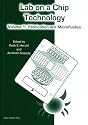 Lab on a Chip Technology: Fabrication and Microfluidics