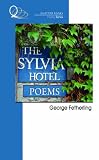 The Sylvia Hotel Poems (Quattro Books Poetry)