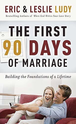 The First ninety Days of Marriage The First ninety Days of Marriage