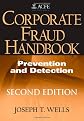 Corporate Fraud Handbook: Prevention and Detection