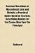 Summer Vacations at Moosehead Lake and Vicinity. a Practical Guide-Book for Tourists; Describing Routes for the Canoe-Man Over the Principal