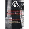 The Passion of Therese of Lisieux: The Story of the Final Months in the Life of This Modern Saint