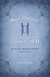 More Precious than Gold: 50 Daily Meditations on the Psalms