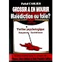 Grossir a en Mourir de Paskal Carlier