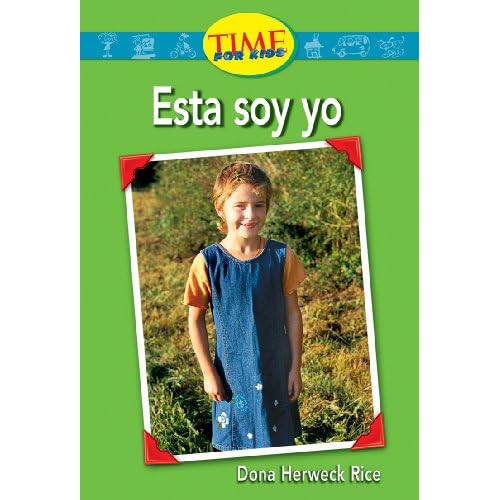 Esta soy yo: Emergent (Nonfiction Readers) Dona Herweck Rice