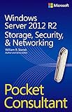 Windows Server 2012 R2 : storage, security & networking