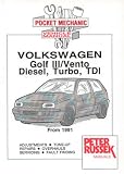 VW Golf III Vento, Diesel/Turbodiesel and TDI (from 1991) (Pocket Mechanic)