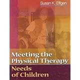 meeting the physical therapy needs of children