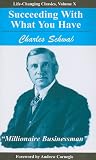 Succeeding with What You Have (Life-Changing Classics)