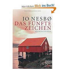 Das f�nfte Zeichen: Harry Holes f�nfter Fall