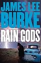 Rain Gods: A Novel