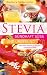 Produkt-Bild: STEVIA - S&uuml;ndhaft s&uuml;&szlig; und urgesund (Die Alternative zu Zucker und S&uuml;&szlig;stoffen)